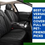 Best Universal Car Seat Covers: Full Set, Pet-Friendly Picks