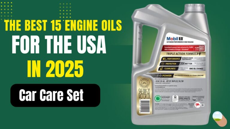 The Best 15 Engine Oils for the USA in 2025