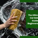 The Ultimate DIY Car Detailing Guide for Beginners in 2025